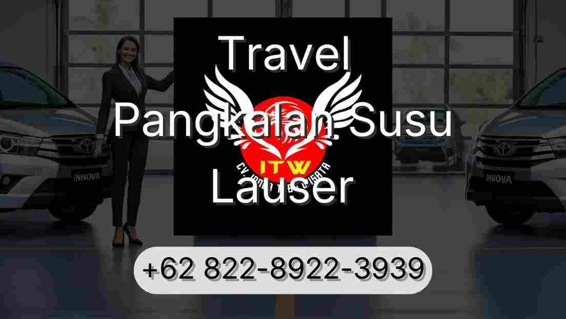 Travel Pangkalan Susu Lauser