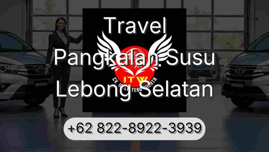 Travel Pangkalan Susu Lebong Selatan