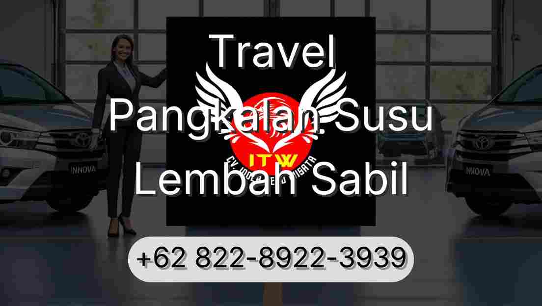 Travel Pangkalan Susu Lembah Sabil