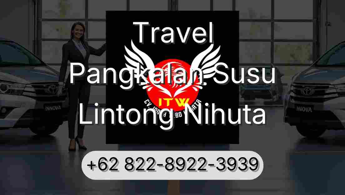 Travel Pangkalan Susu Lintong Nihuta