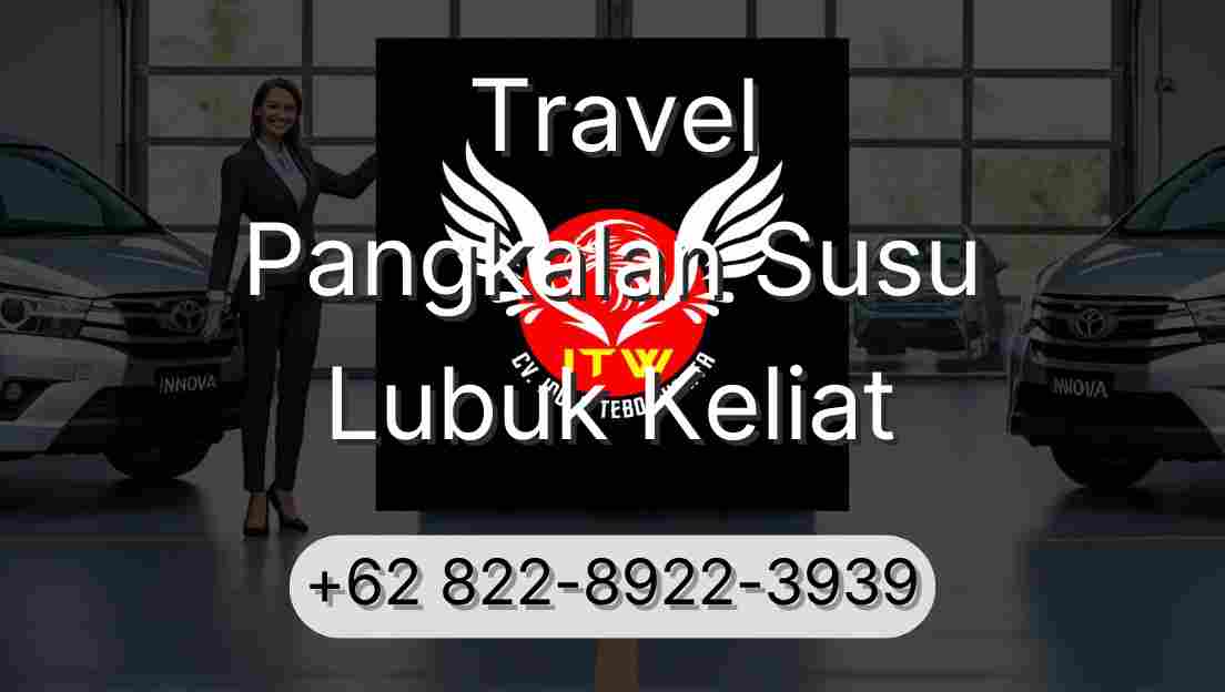 Travel Pangkalan Susu Lubuk Keliat