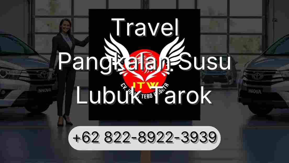 Travel Pangkalan Susu Lubuk Tarok