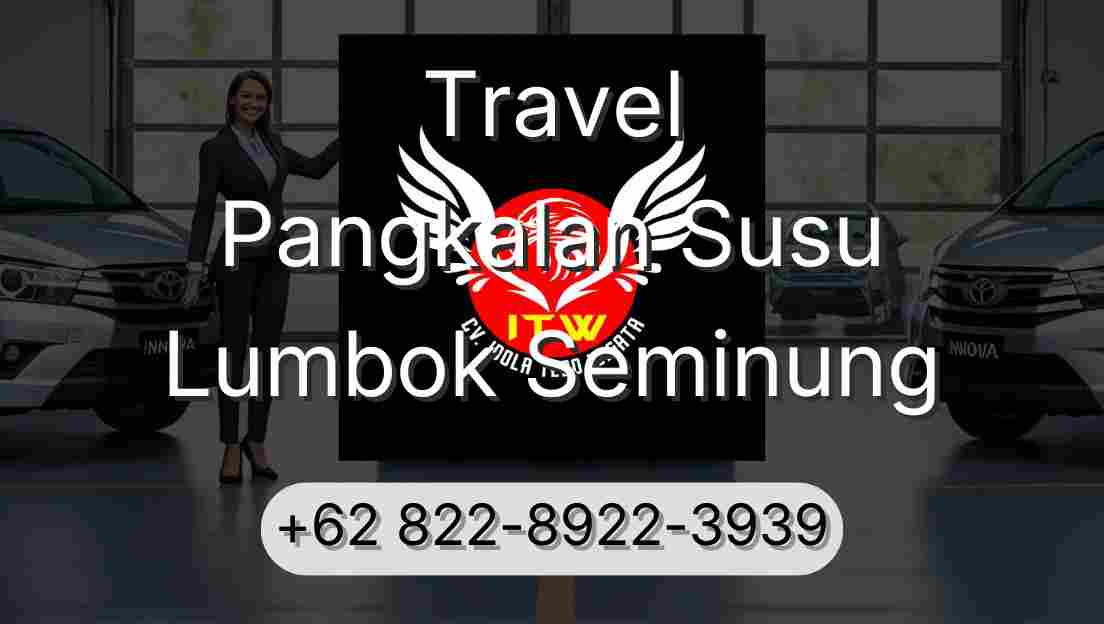 Travel Pangkalan Susu Lumbok Seminung