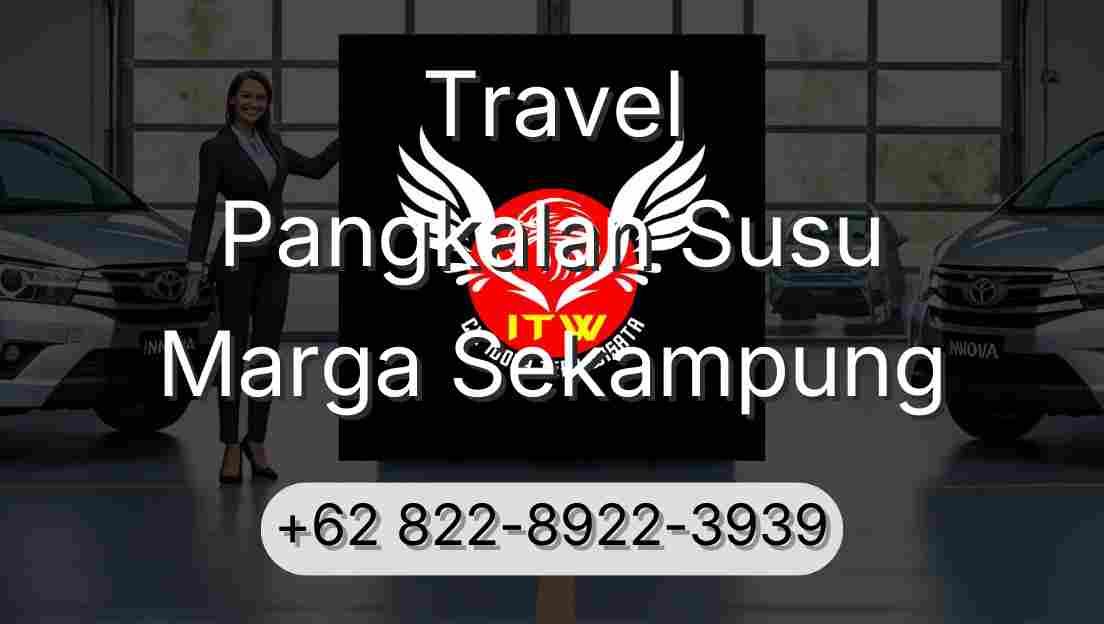 Travel Pangkalan Susu Marga Sekampung