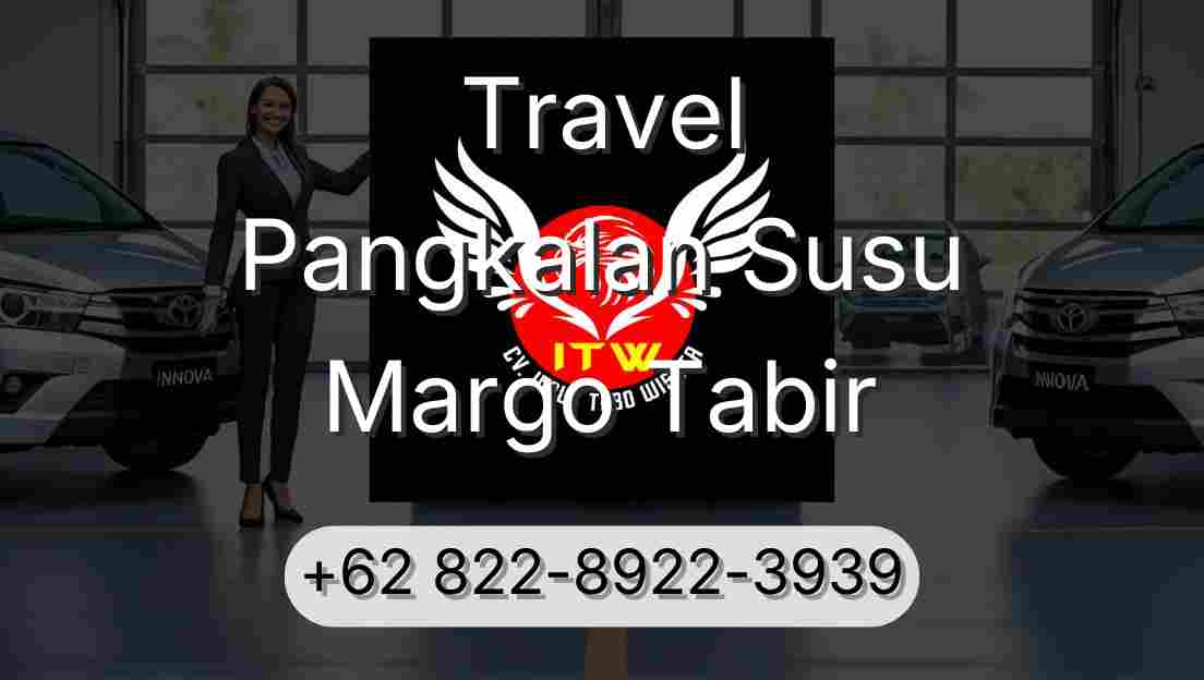 Travel Pangkalan Susu Margo Tabir