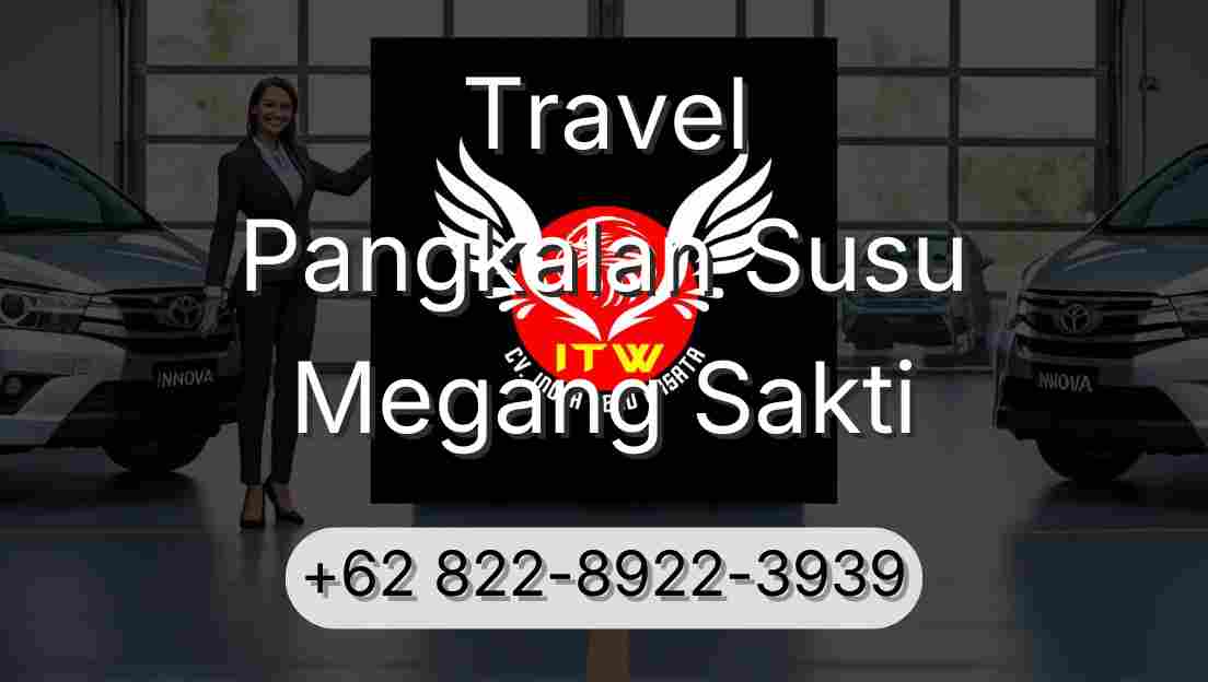 Travel Pangkalan Susu Megang Sakti