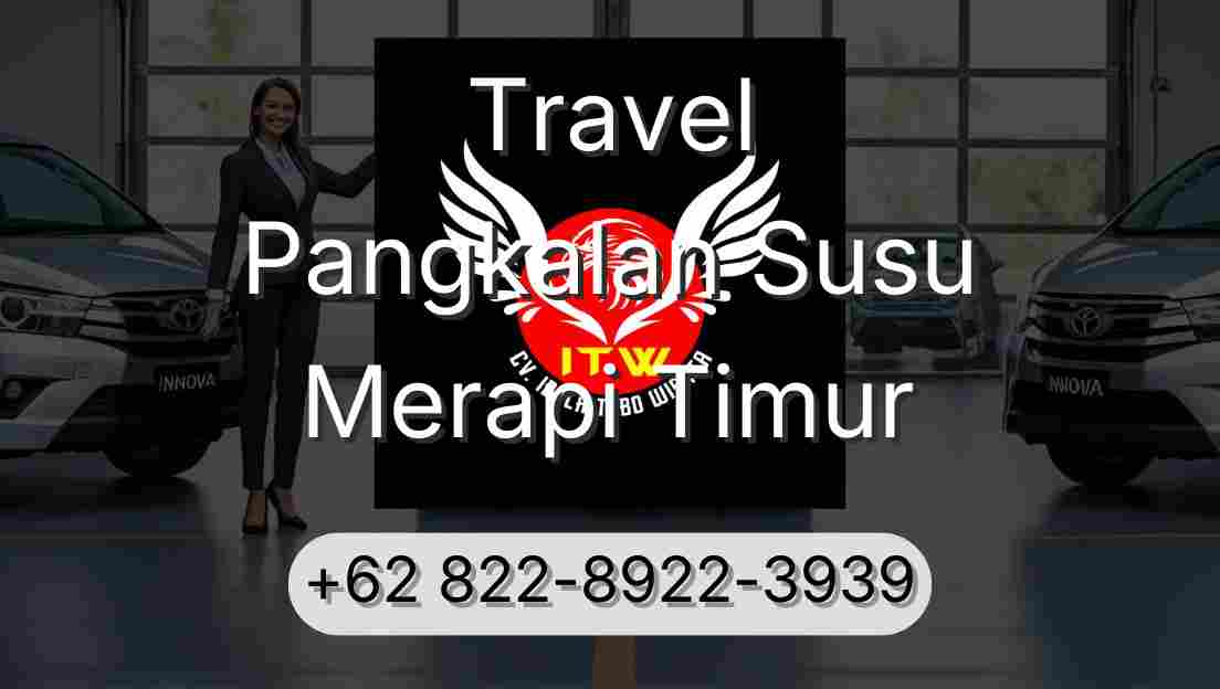 Travel Pangkalan Susu Merapi Timur