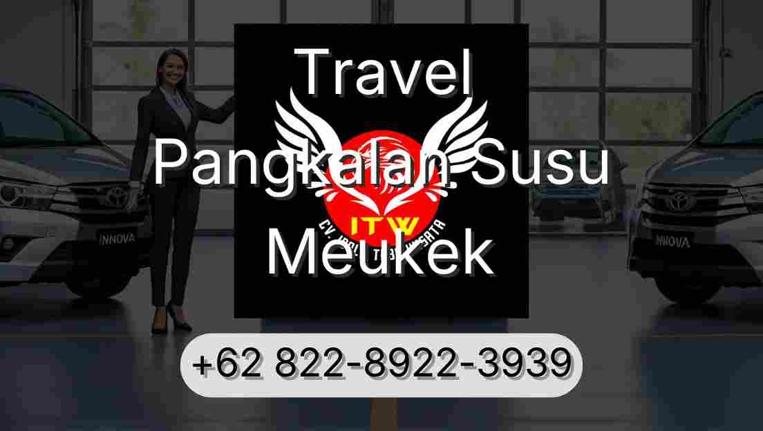 Travel Pangkalan Susu Meukek
