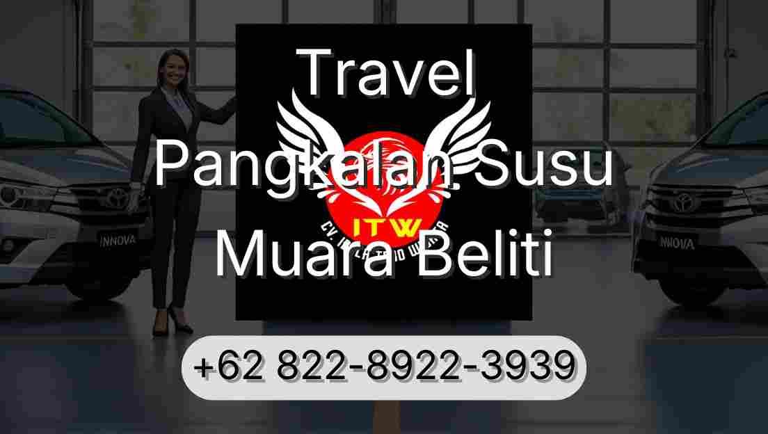 Travel Pangkalan Susu Muara Beliti