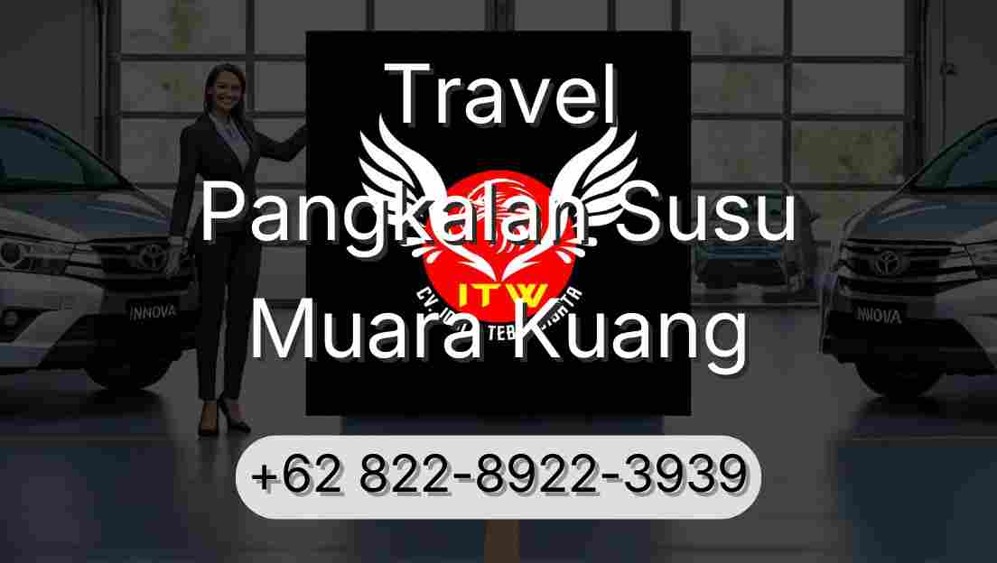 Travel Pangkalan Susu Muara Kuang