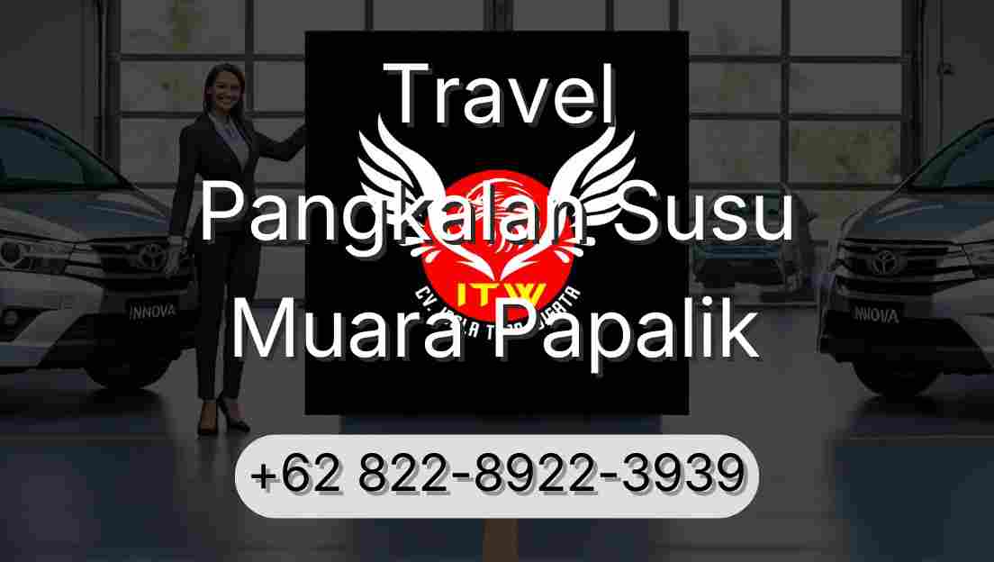 Travel Pangkalan Susu Muara Papalik
