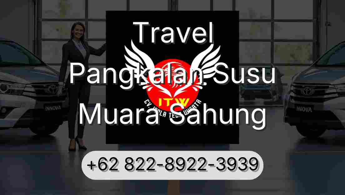 Travel Pangkalan Susu Muara Sahung