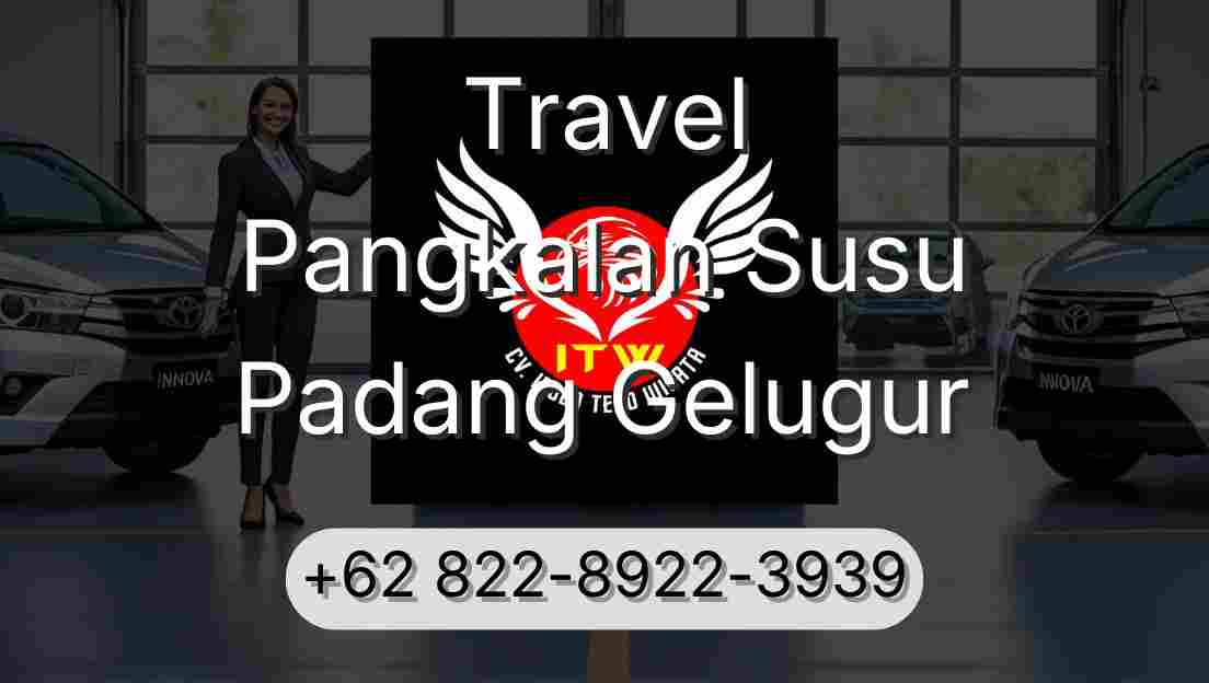 Travel Pangkalan Susu Padang Gelugur