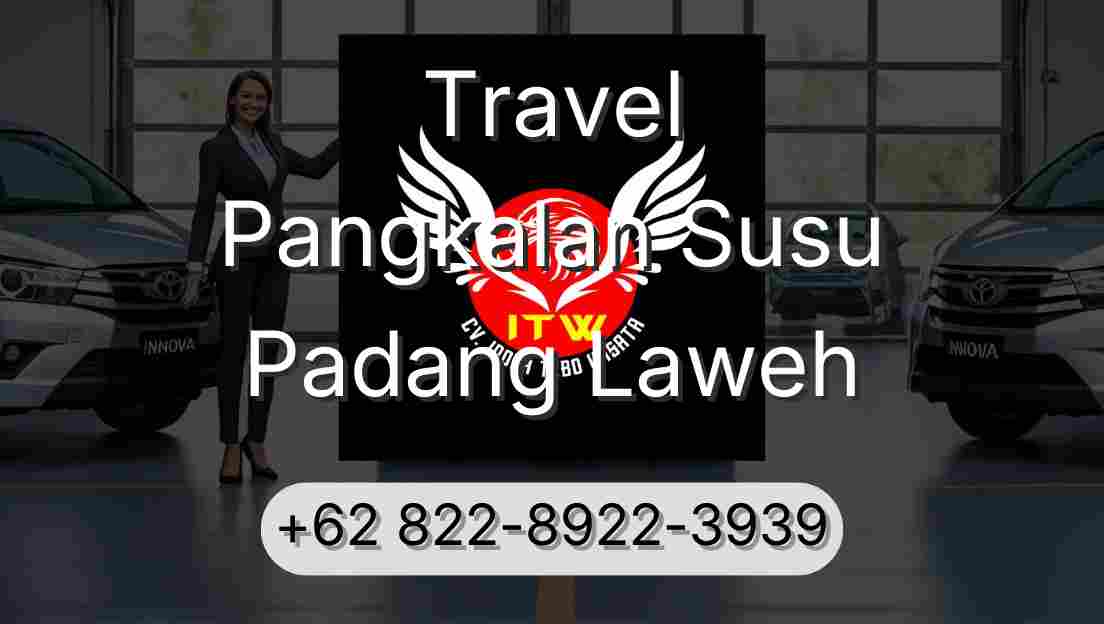 Travel Pangkalan Susu Padang Laweh
