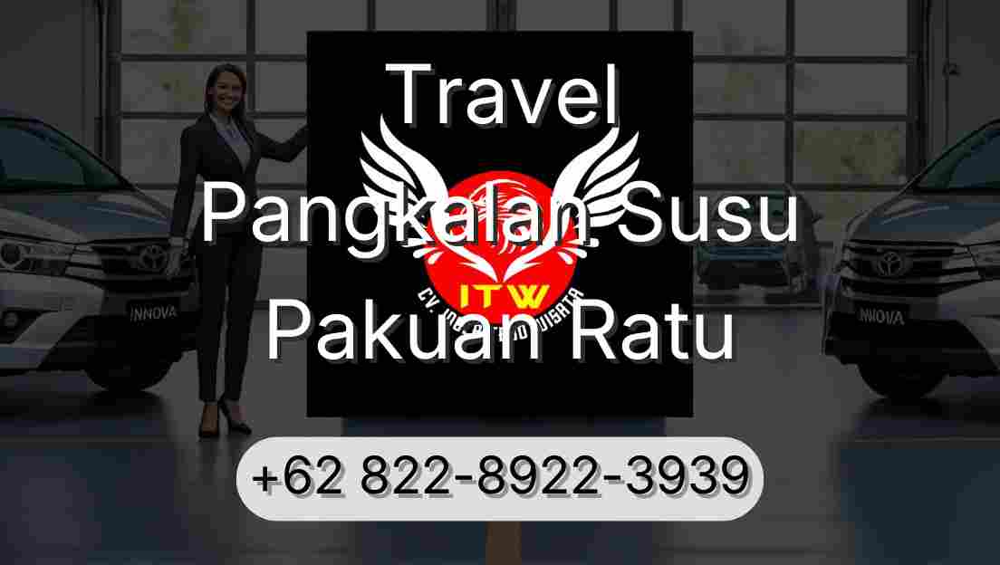 Travel Pangkalan Susu Pakuan Ratu