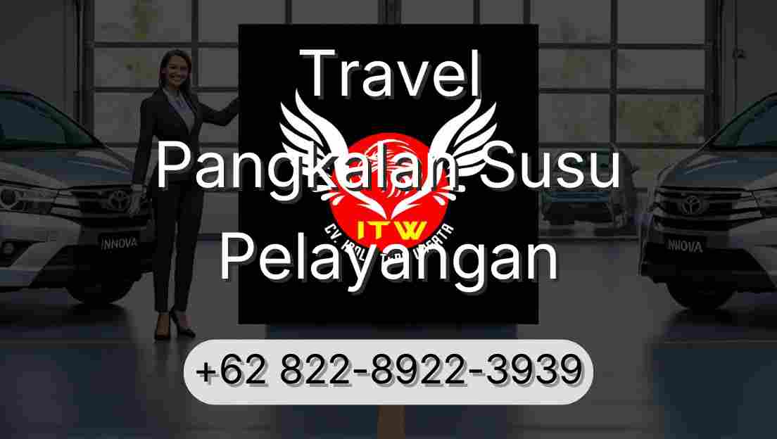 Travel Pangkalan Susu Pelayangan