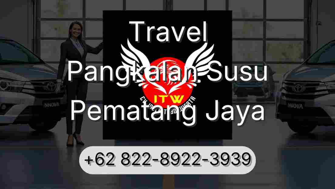 Travel Pangkalan Susu Pematang Jaya