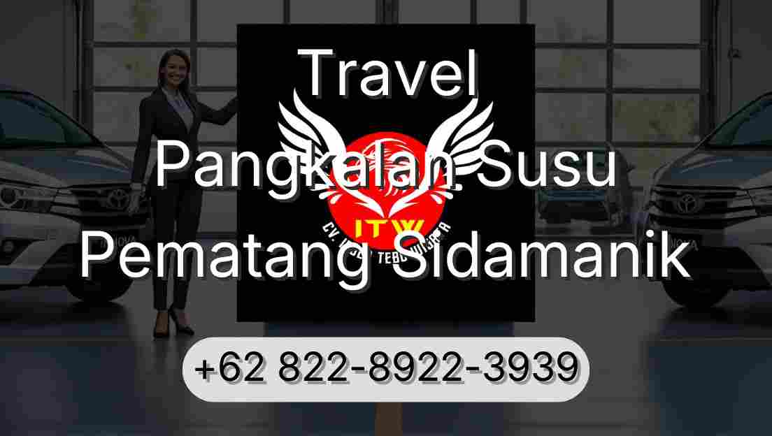 Travel Pangkalan Susu Pematang Sidamanik