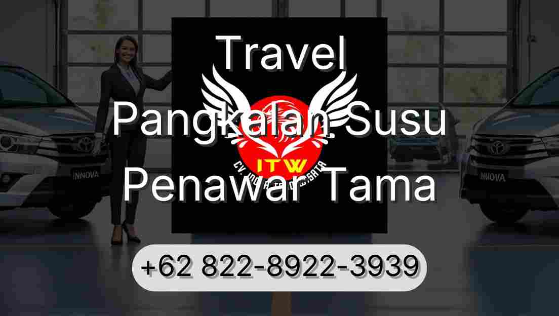 Travel Pangkalan Susu Penawar Tama