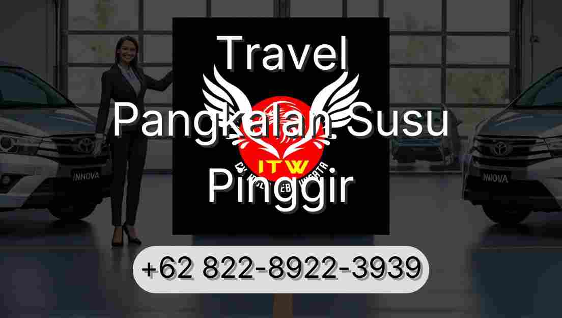Travel Pangkalan Susu Pinggir