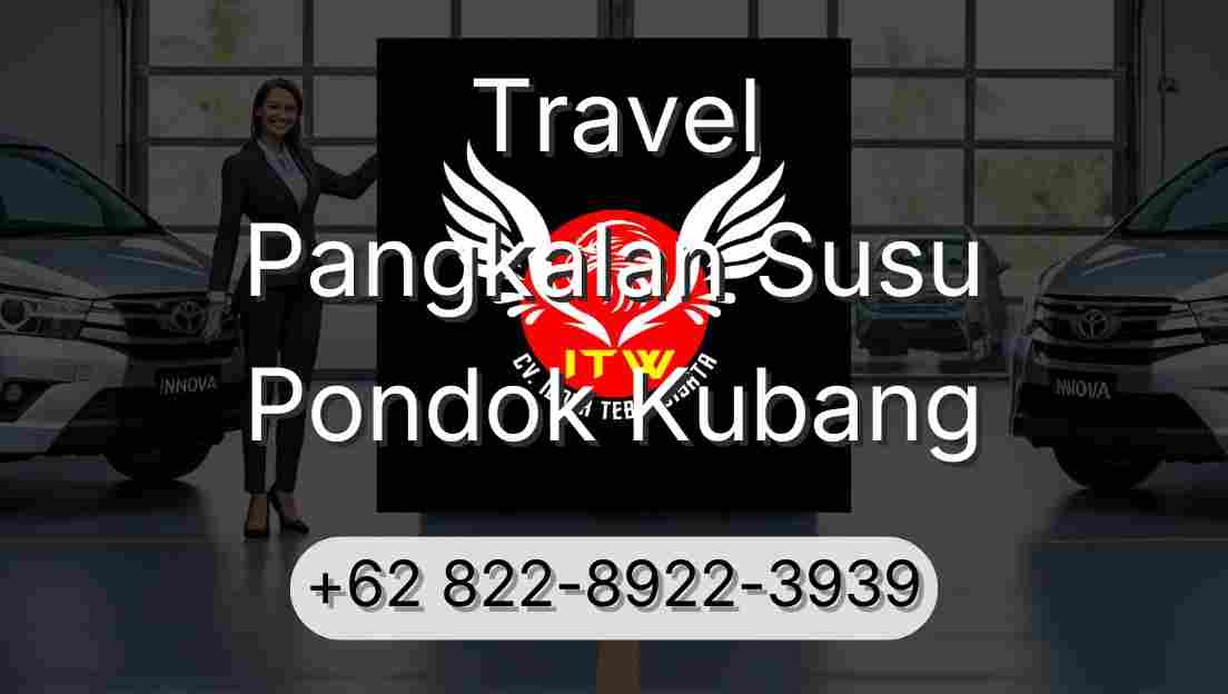 Travel Pangkalan Susu Pondok Kubang
