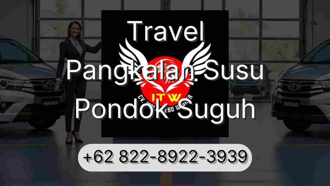 Travel Pangkalan Susu Pondok Suguh