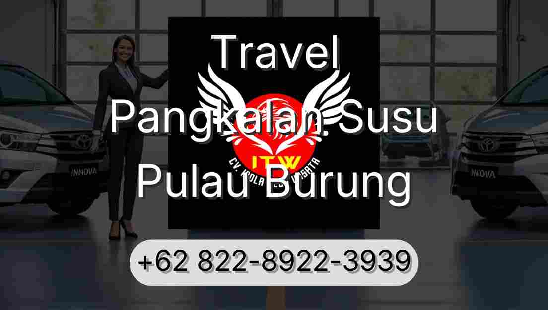 Travel Pangkalan Susu Pulau Burung