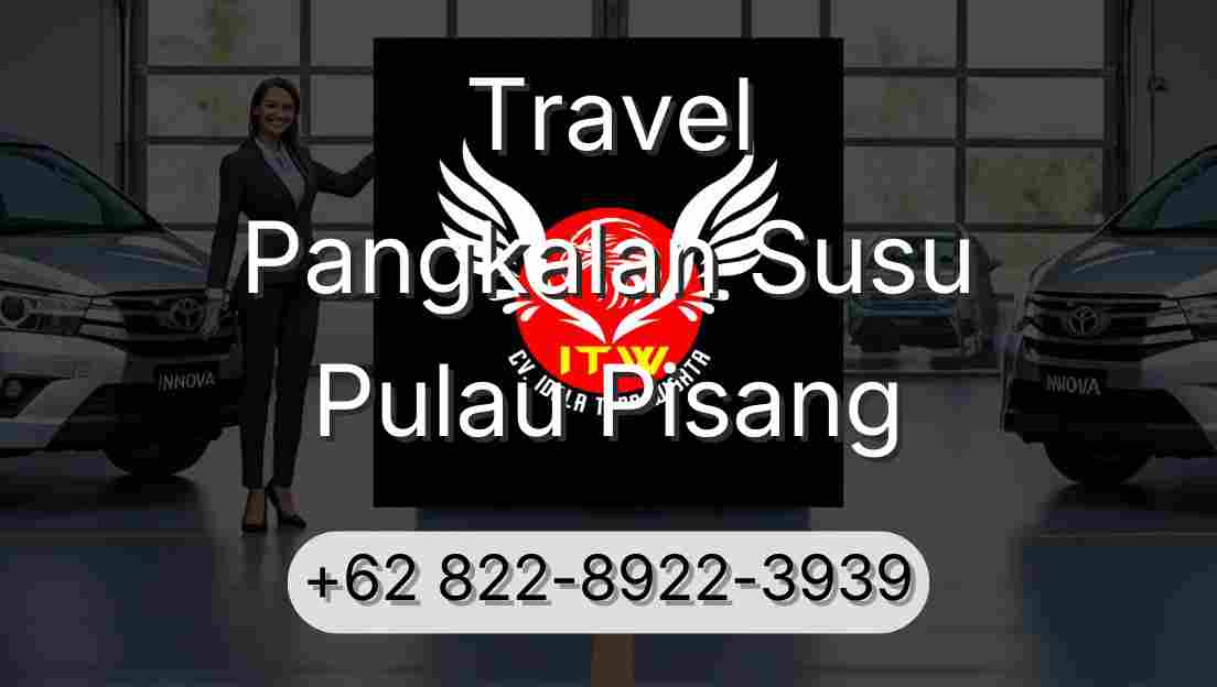 Travel Pangkalan Susu Pulau Pisang