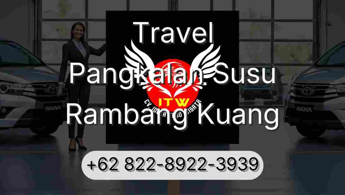 Travel Pangkalan Susu Rambang Kuang