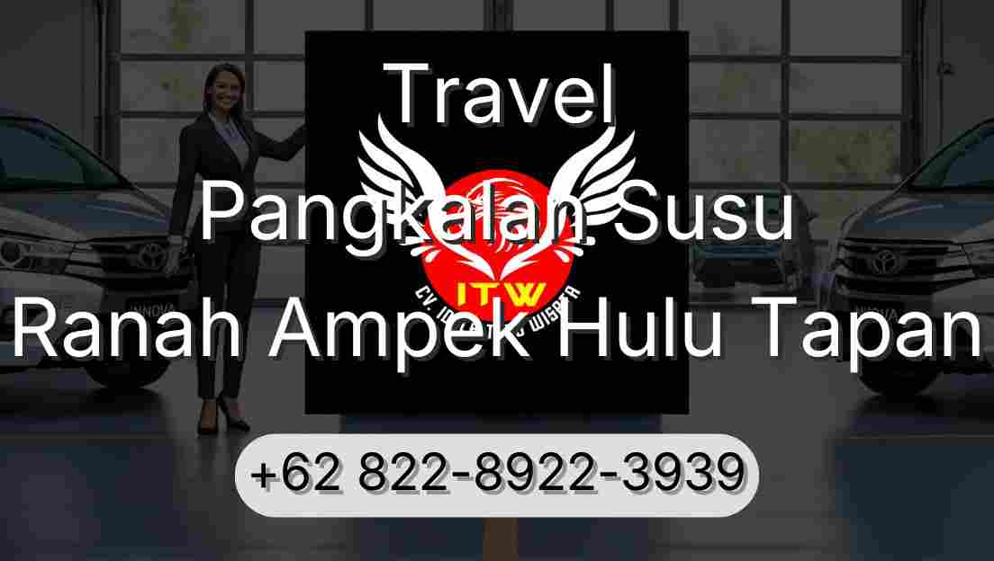 Travel Pangkalan Susu Ranah Ampek Hulu Tapan