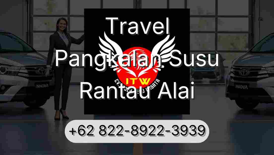 Travel Pangkalan Susu Rantau Alai