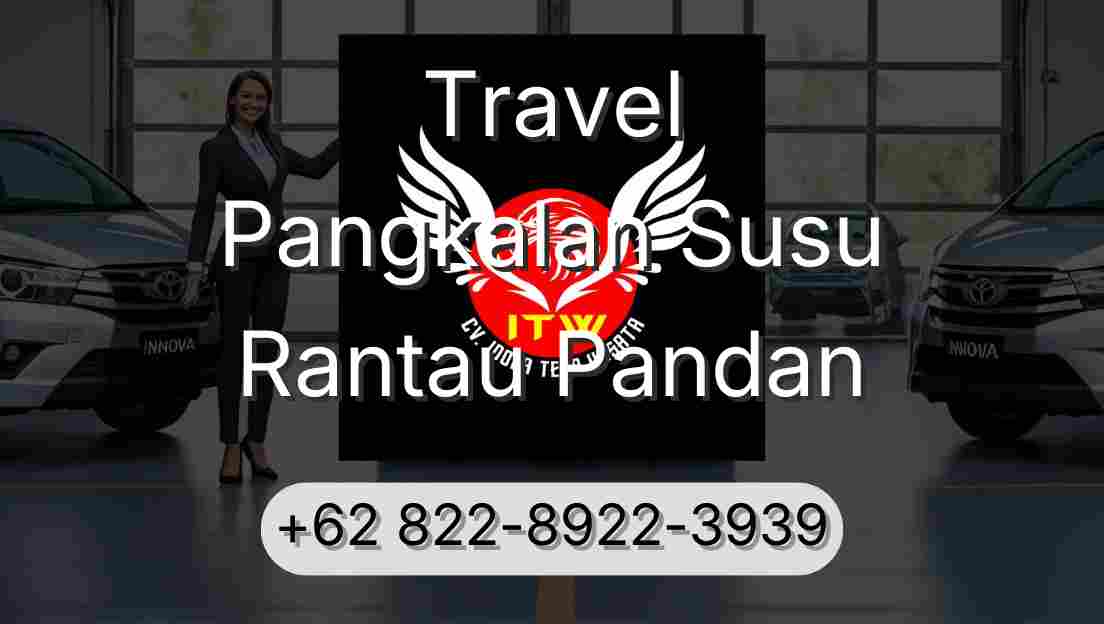 Travel Pangkalan Susu Rantau Pandan