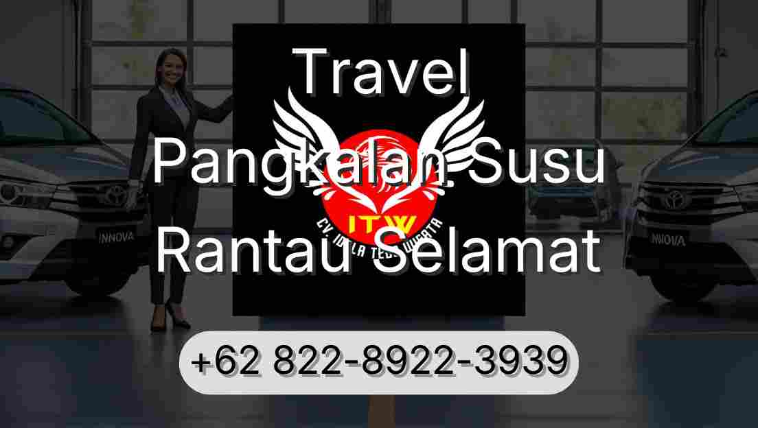 Travel Pangkalan Susu Rantau Selamat