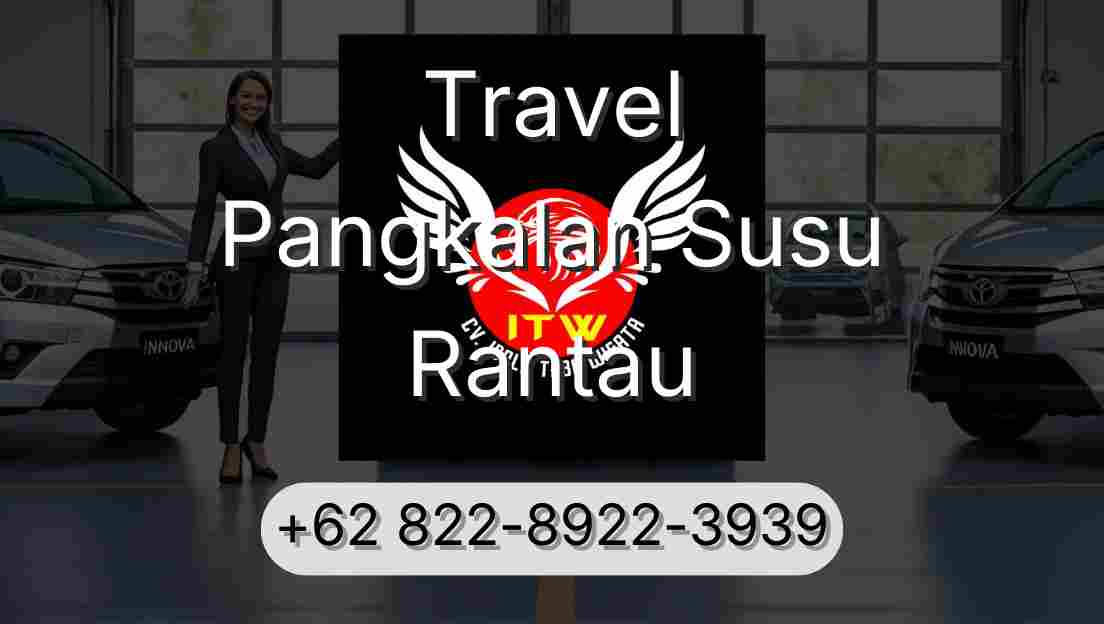 Travel Pangkalan Susu Rantau