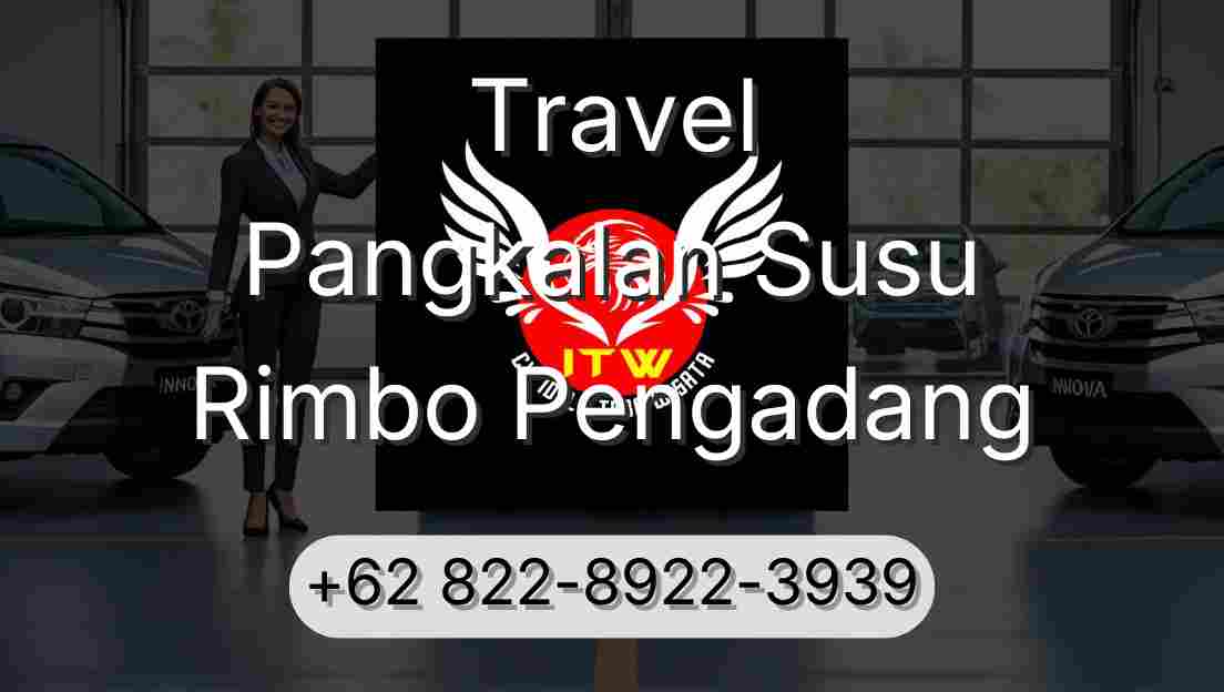 Travel Pangkalan Susu Rimbo Pengadang