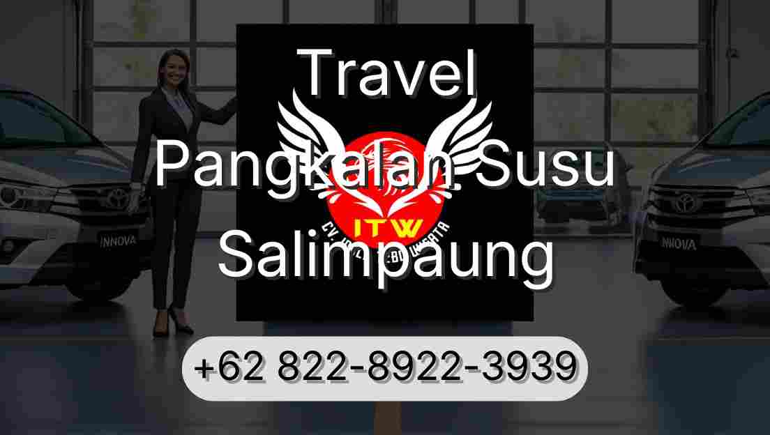 Travel Pangkalan Susu Salimpaung