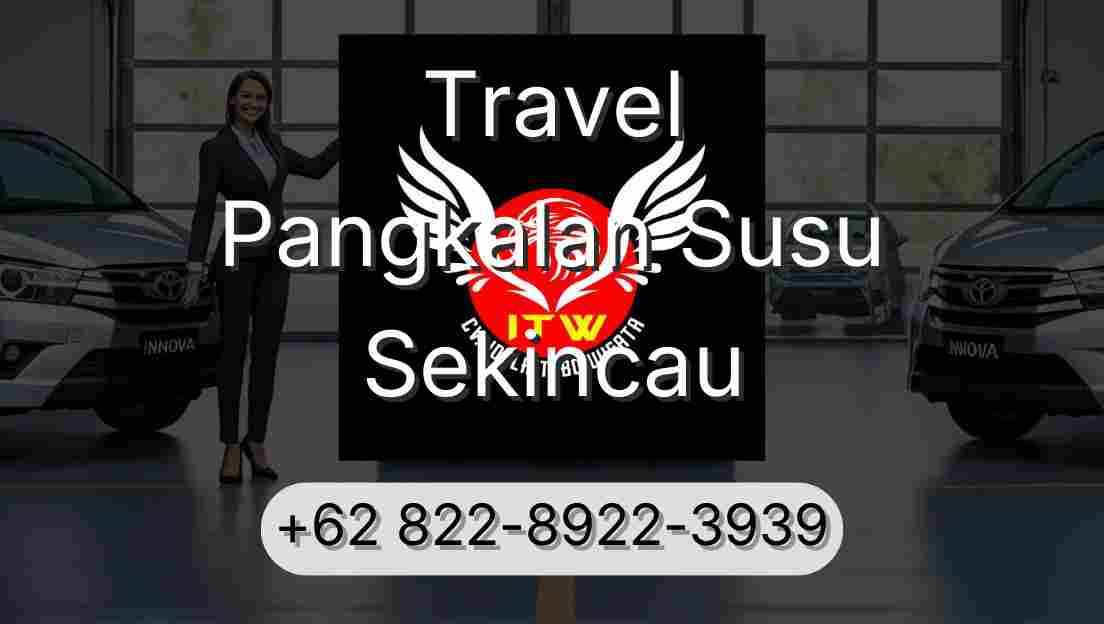 Travel Pangkalan Susu Sekincau