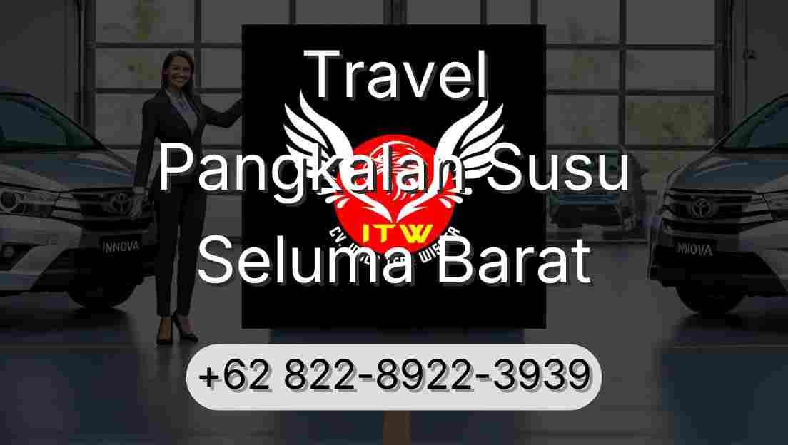 Travel Pangkalan Susu Seluma Barat