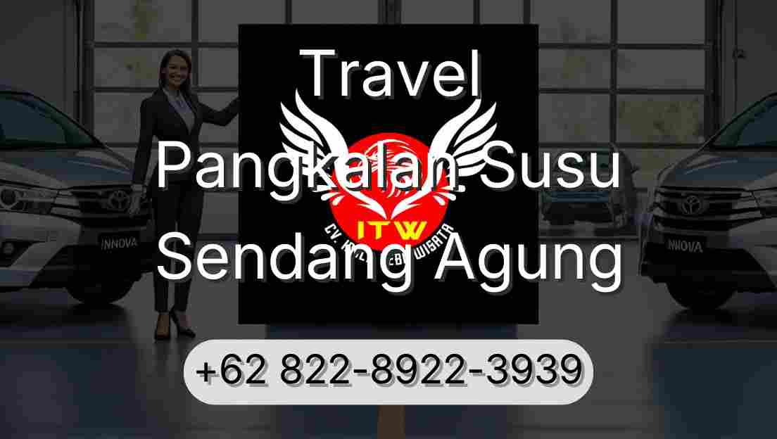 Travel Pangkalan Susu Sendang Agung