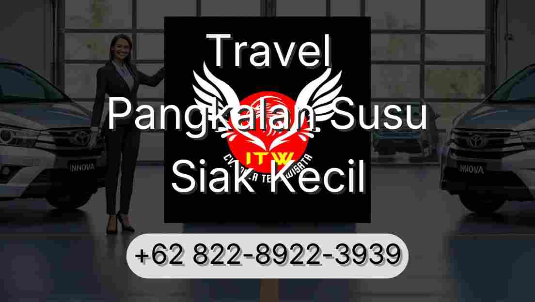 Travel Pangkalan Susu Siak Kecil