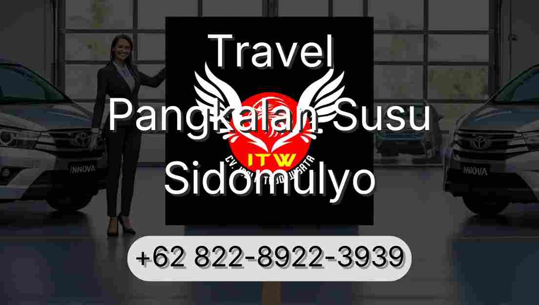 Travel Pangkalan Susu Sidomulyo