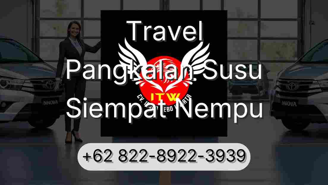 Travel Pangkalan Susu Siempat Nempu