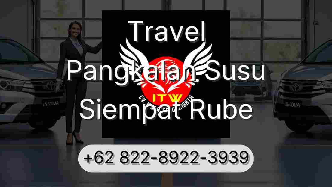 Travel Pangkalan Susu Siempat Rube