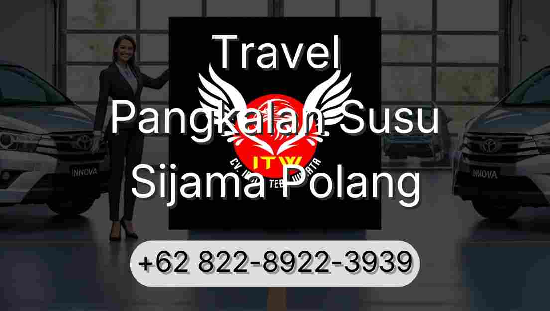 Travel Pangkalan Susu Sijama Polang