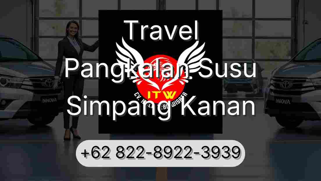 Travel Pangkalan Susu Simpang Kanan