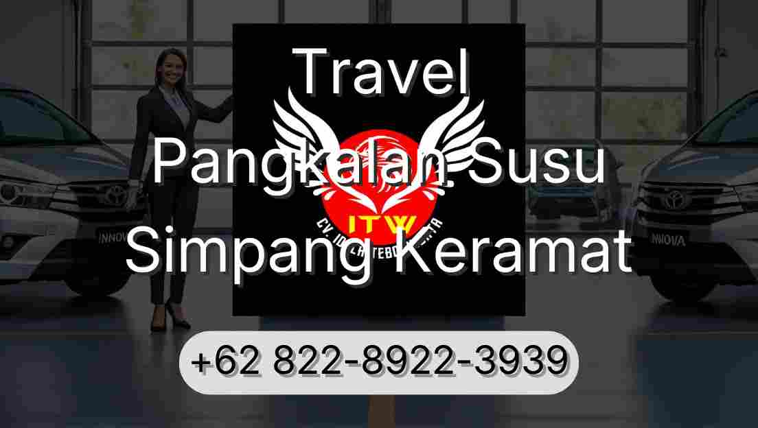 Travel Pangkalan Susu Simpang Keramat