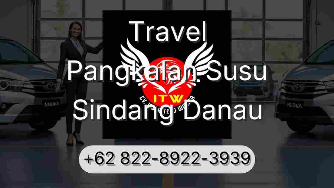 Travel Pangkalan Susu Sindang Danau