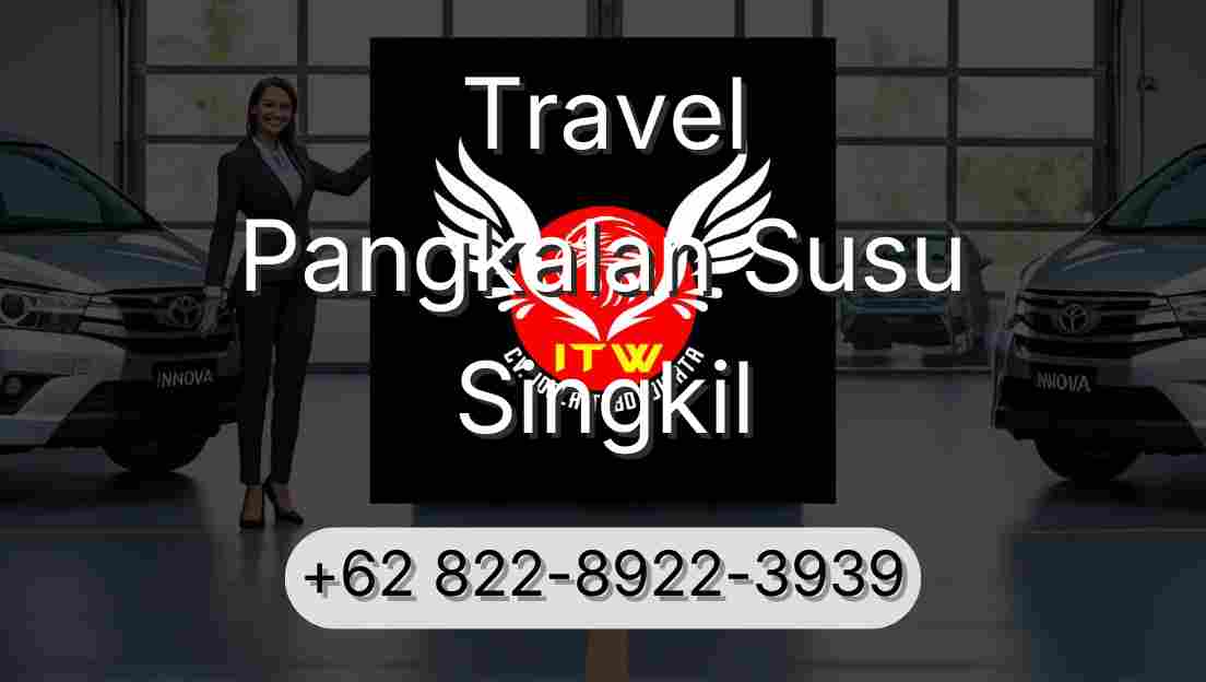 Travel Pangkalan Susu Singkil
