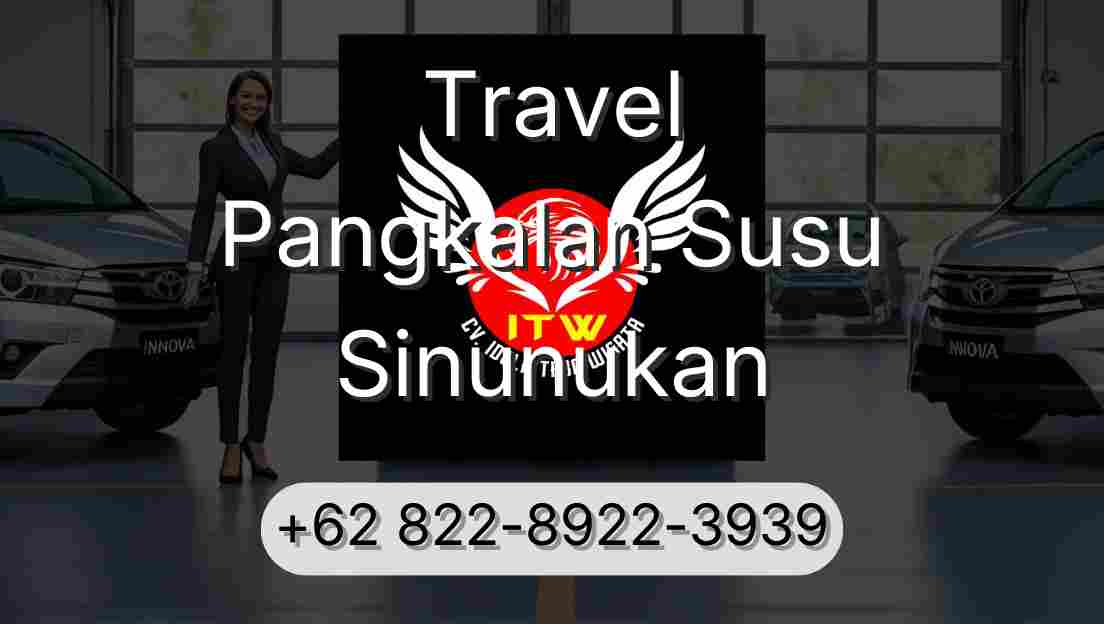 Travel Pangkalan Susu Sinunukan
