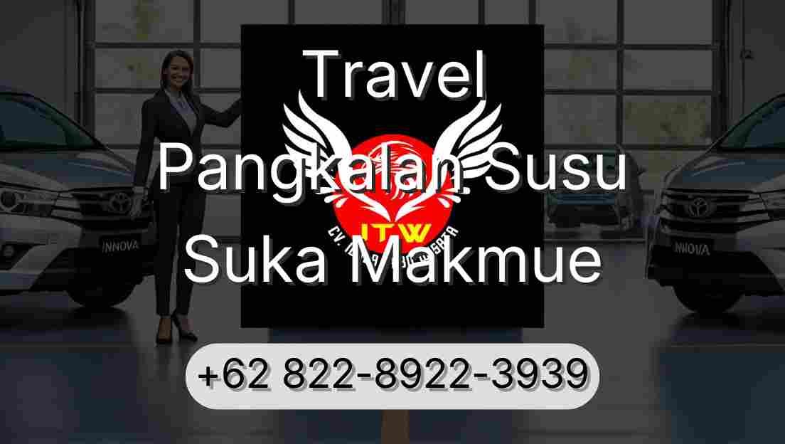 Travel Pangkalan Susu Suka Makmue
